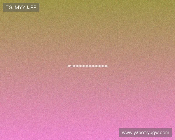 亚博YB网址官方网站安全可靠的登录方式详解与常见问题解答